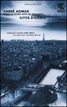 André Aciman - Città d'ombra