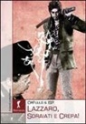 Dr. Full G, Full G, I. S. P. - Lazzaro, sdraiati e crepa!
