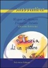 Giuseppe Saponaro, J. Grillo - Magari mi chiamerò Francesco Antonio. Storia di un padre in attesa