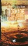 Marco Ursano - Cronache dalla seconda guerra dell'acqua