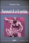 Postremo vate - Frammenti di un io perduto