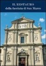 V. Vaccaro - Il restauro della facciata di San Marco
