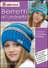 F. Peterlini - Berretti all'uncinetto