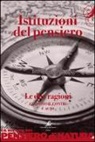 Giacomo B. Contri - Istituzioni del pensiero. La due ragioni