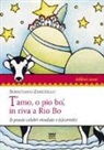 Sebastiano Zanetello - T'amo, o pio bo', in riva a Rio Bo. Le poesie celebri rivedute e (s)corrette