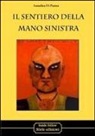Annalisa Di Piazza - Il sentiero della mano sinistra