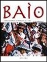 Edo Prando - Baìo. Antico carnevale del Piemonte occitano