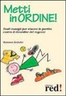 Hermann Krekeler - Metti in ordine! Tanti consigli per vincere la partita contro il disordine dei ragazzi