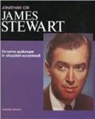 Jonathan Coe - James Stewart. Un uomo qualunque in situazioni eccezionali