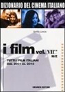 Enrico Lancia - Dizionario del cinema italiano. I film