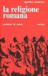 Agostino Pastorino - La religione romana