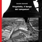 Daniele Giannetti - Virgoletta, il borgo dei campanari