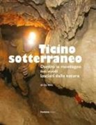 Ely Riva - Ticino sotterraneo