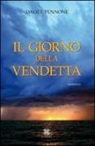 Davide Pennone - Il giorno della vendetta