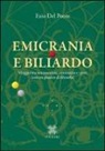 Ezio Del Ponte - Emicrania e biliardo. Viaggio tra neuroscienze, emicrania e sport (con un pizzico di filosofia)