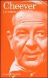 John Cheever, B. Cheever - Le lettere