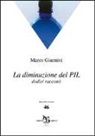 Marco Giannini - La diminuzione del PIL. Dodici racconti