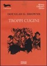 Douglas G. Browne - Troppi cugini