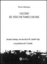 Oliviero Malaspina - I racconti del pesce che piange e che ride