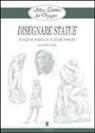 Giovanni Civardi - Disegnare statue