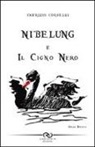 Fabrizio Corselli - Nibelung e il cigno nero