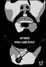Baren Jay - When j came to play