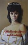 Lucia Modugno - Affollatissima solitudine