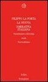 Filippo La Porta - La nuova narrativa italiana. Travestimenti e stili di fine secolo
