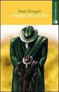 Fatos Kongoli - L'ombra dell'altro