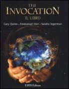 Sandra Ingerman, Emmanuel Itier, Gary Quinn - The invocation