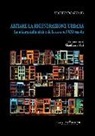 Leonardo Garsia - Abitare la rigenerazione urbana. La misura della città e della casa nel XXI secolo. Ediz. italiana e inglese