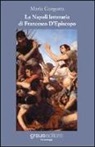 Maria Gargotta - La Napoli letteraria di Francesco D'Episcopo