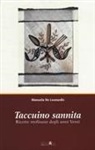 Manuela De Leonardis - Taccuino sannita. Ricette molisane degli anni Venti