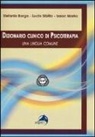 Stefania Borgo, Isaac M. Marks, Lucio Sibilia - Dizionario clinico di psicoterapia. Una lingua comune