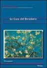 Guido Cusinato - La cura del desiderio