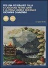 Giovanni Cavagnini - Per una più grande Italia. Il cardinale Pietro Maffi e la prima guerra mondiale