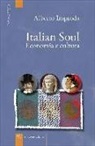 Alberto Improda - Italian soul. Economia e cultura