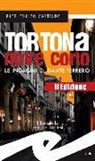Pier Emilio Castoldi - Tortona Nove Corto. Le indagini di Dante Ferrero