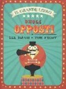 Tom Frost, Lee Singh - Il grande libro degli opposti
