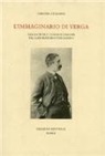 Simona Cigliana - L'immaginario di Verga. Saggi critici. Con documenti del laboratorio verghiano
