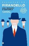 Luigi Pirandello - Uno, nessuno e centomila