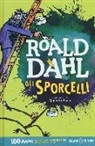 Roald Dahl, Q. Blake - Gli sporcelli