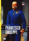 Jean-Paul Bled - Francesco Giuseppe