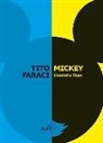 Tito Faraci - Mickey. Uomini e topo