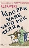 P. L. Travers, Pamela Lyndon Travers, G. Hermes - Vado per mare, vado per terra