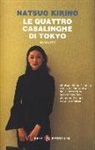 Natsuo Kirino - Le quattro casalinghe di Tokyo
