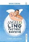 Bruno Concina, N. Cammarata - Angelo Lino custode birichino