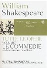 William Shakespeare, J. Jowett, W. Montgomery, G. Taylor, S. Wells - Tutte le opere. Testo inglese a fronte