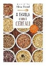 B. Minerdo - A tavola con i cereali. 120 ricette della tradizione