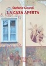 Stefano Girardi - La casa aperta